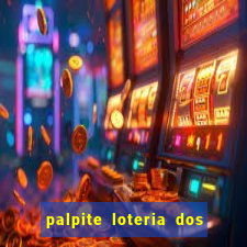 palpite loteria dos sonhos de hoje